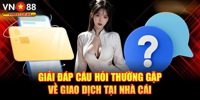 Thắc mắc về vấn đề thanh toán tại nhà cái