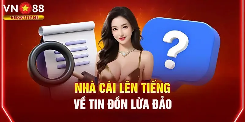 Xác thực về tin đồn nhà cái lừa đảo